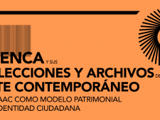 Seminarios Cuenca y sus colecciones y Archivos de Arte Contemporáneo Seminarios Cuenca y sus colecciones y Archivos de Arte Contemporáneo