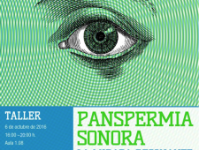 Taller Panspermia Sonora 2016_La Mirada Resonante Taller Panspermia Sonora 2016_La Mirada Resonante